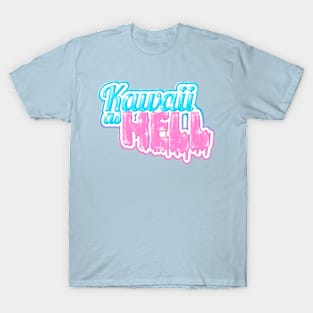 Kawaii as HELL - Pastel Goth T-Shirt